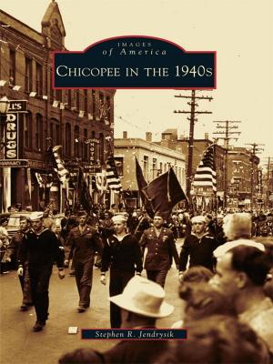 Cover of the book Chicopee in the 1940s by Erin E. Harney, Jun A. Ebersole