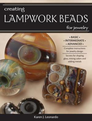 Cover of the book Creating Lampwork Beads for Jewelry by Lisa Lam