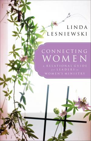 Cover of the book Connecting Women by Lisa Harris