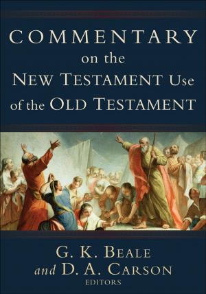 Cover of the book Commentary on the New Testament Use of the Old Testament by John Fea