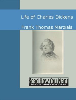 Cover of the book Life Of Charles Dickens by Aikman, William