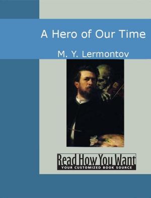 Cover of the book A Hero Of Our Time by Ph.D., Kathleen Wall