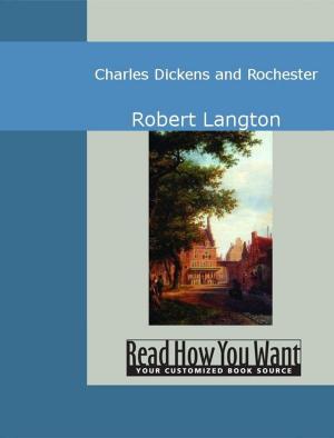 Cover of the book Charles Dickens And Rochester by Anthony Trollope