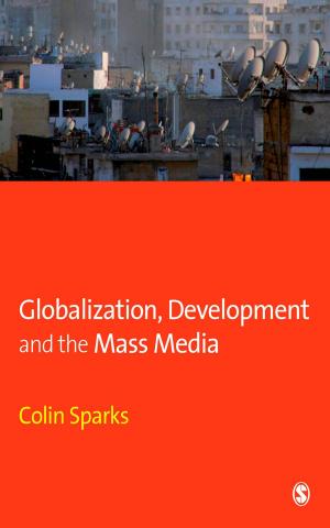 Cover of the book Globalization, Development and the Mass Media by Brent Davies, Dr Barbara J Davies