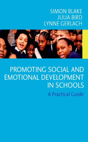 Cover of the book Promoting Emotional and Social Development in Schools by Dr. W. George Scarlett, Iris Chin Ponte, Jay P. Singh