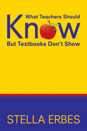 Cover of the book What Teachers Should Know But Textbooks Don't Show by Chris Beckett