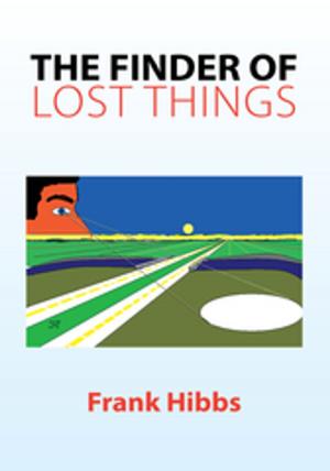 Cover of the book The Finder of Lost Things by Leon Lowe