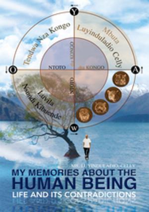 Cover of the book My Memories About the Human Being by Dr. Bibi Nomo Neumann