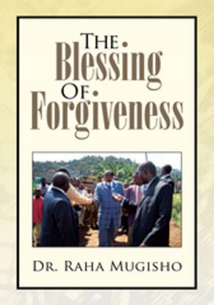 Book cover of The Blessing of Forgiveness