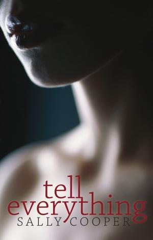 Cover of the book Tell Everything by Sydney Sharpe