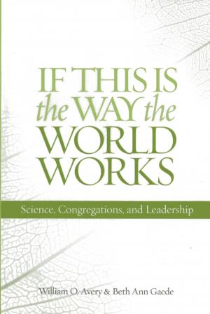 Cover of the book If This Is the Way the World Works by 
