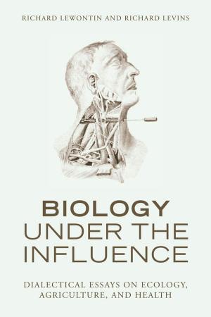 Cover of the book Biology Under the Influence by 