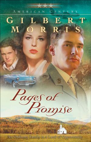 Cover of the book Pages of Promise (American Century Book #6) by Lisa T. Bergren