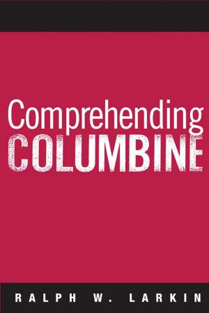 Cover of the book Comprehending Columbine by Marwan Kraidy