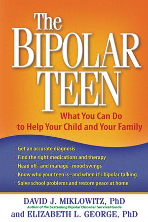 Cover of the book The Bipolar Teen by Douglas H. Sprenkle, PhD, Sean D. Davis, PhD, Jay L. Lebow, PhD, ABPP, LMFT
