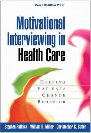 Cover of the book Motivational Interviewing in Health Care by Amy M. Briesch, PhD, Robert J. Volpe, PhD, Randy G. Floyd, PhD