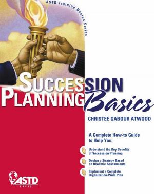 Cover of the book Succession Planning Basics by Ruth Colvin Clark