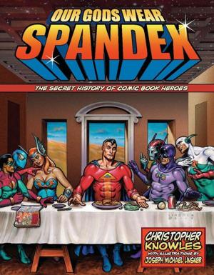 bigCover of the book Our Gods Wear Spandex by 