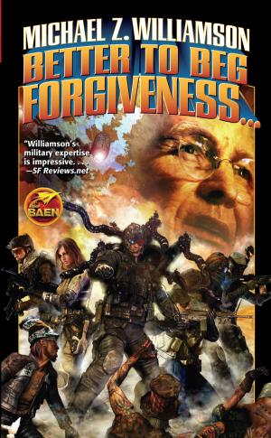 Cover of the book Better to Beg Forgiveness by Poul Anderson