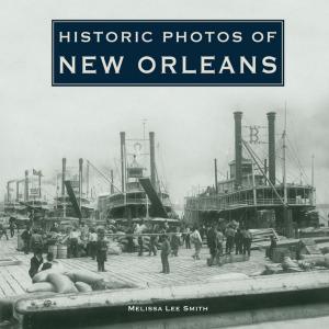 Cover of Historic Photos of New Orleans