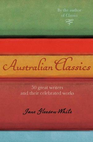 Cover of the book Australian Classics by Frank Camorra, Richard Cornish