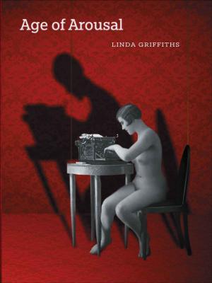 Cover of the book Age of Arousal by Lisa Robertson