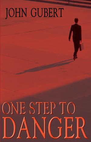 Cover of the book One Step to Danger by Marina de Nadous