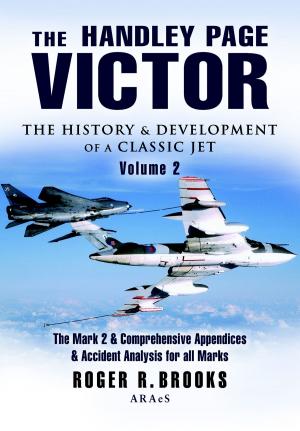 Cover of the book Handley Page Victor - Volume 2 by Geoff Bridger