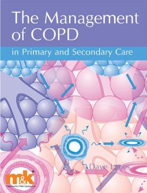 Cover of the book Management of COPD in Primary and Secondary Care by Donna Scholefield, Alan Sebti, Alison Harris