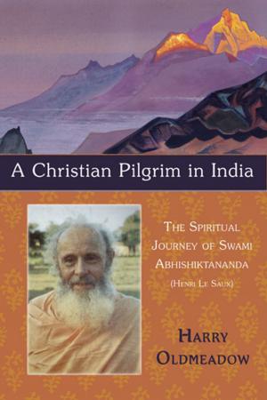 Cover of the book A Christian Pilgrim in India by Harry Oldmeadow