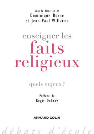 Cover of the book Enseigner les faits religieux by Réjane Hamus-Vallée, Caroline Renouard