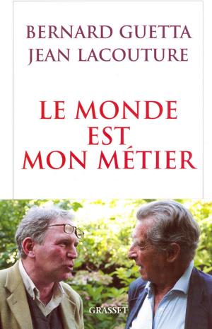 Cover of the book Le monde est mon métier by Philippe Forest