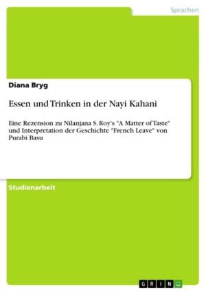 Cover of the book Essen und Trinken in der Nayi Kahani by Julia Gleich