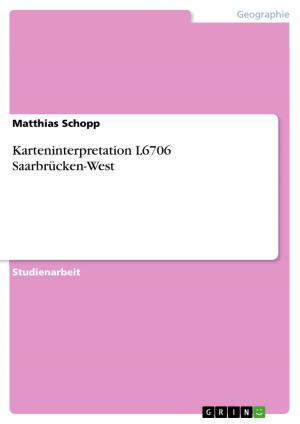 Cover of the book Karteninterpretation L6706 Saarbrücken-West by Anja Kersten