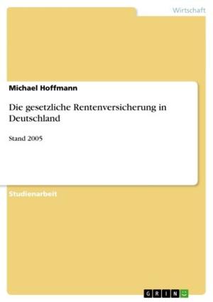 Cover of the book Die gesetzliche Rentenversicherung in Deutschland by Robert Meyer