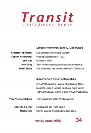 Cover of the book Transit 34. Europäische Revue by Ulrich K. Preuß, Claus Offe, Timothy Snyder, Krzysztof Michalski, Klaus Nellen