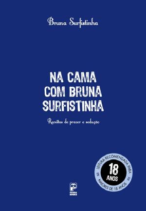 Cover of the book Na cama com Bruna Surfistinha (Portuguese edition) by Danilo Gentili