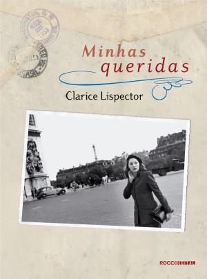 Cover of the book Minhas queridas by Clarice Lispector