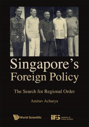 Cover of the book Singapore's Foreign Policy by Kazuki Hamada, Shufuku Hiraoka