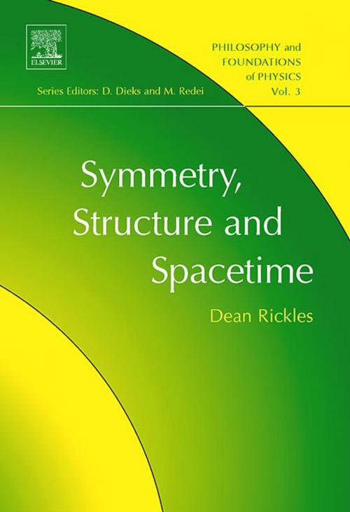 Cover of the book Symmetry, Structure, and Spacetime by Dean Rickles, Elsevier Science