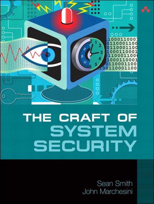 Cover of the book The Craft of System Security by Sean Smith, John Marchesini, Pearson Education