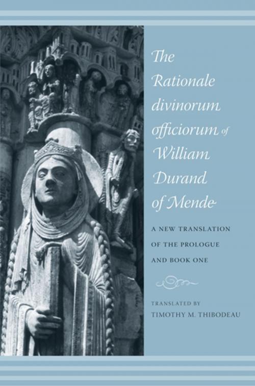 Cover of the book The Rationale Divinorum Officiorum of William Durand of Mende by , Columbia University Press