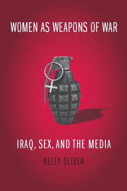 Cover of the book Women as Weapons of War by Kelly Oliver, Columbia University Press