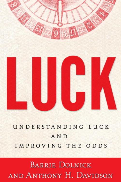 Cover of the book Luck by Barrie Dolnick, Anthony H. Davidson, Potter/Ten Speed/Harmony/Rodale