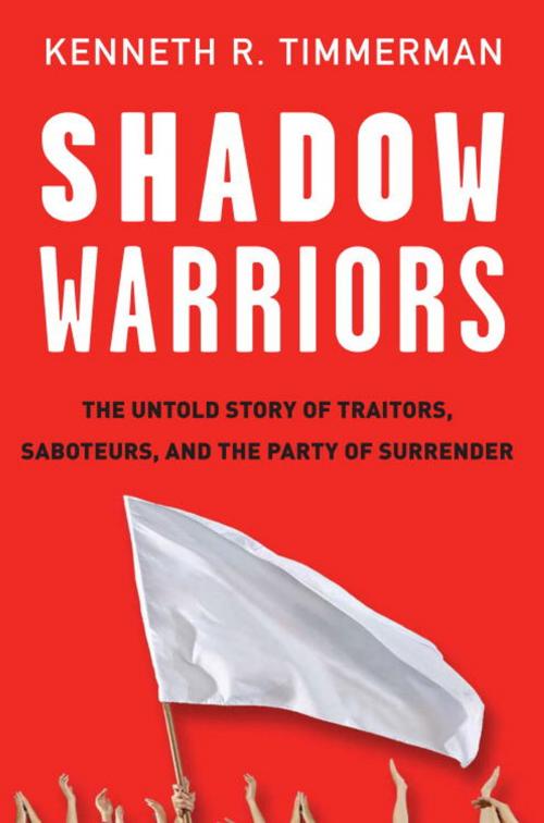 Cover of the book Shadow Warriors by Kenneth R. Timmerman, The Crown Publishing Group