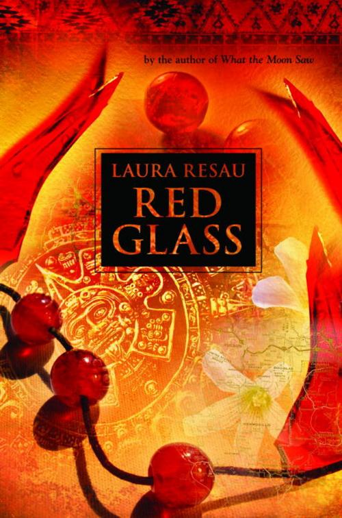 Cover of the book Red Glass by Laura Resau, Random House Children's Books