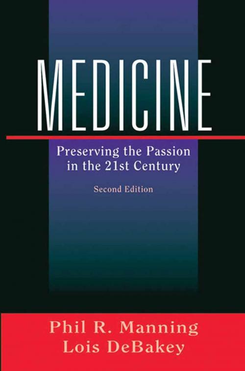 Cover of the book Medicine by Phil R. Manning, Lois DeBakey, Springer New York
