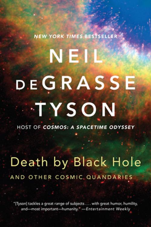 Cover of the book Death by Black Hole: And Other Cosmic Quandaries by Neil deGrasse Tyson, W. W. Norton & Company