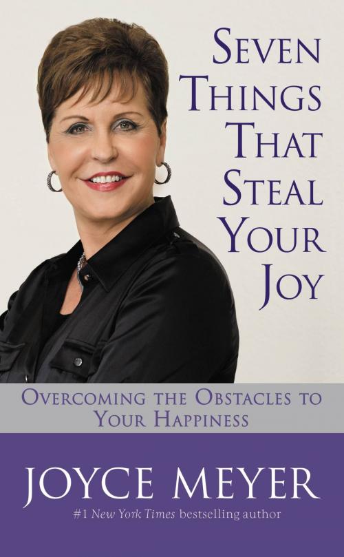 Cover of the book Seven Things That Steal Your Joy by Joyce Meyer, FaithWords