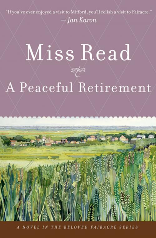 Cover of the book A Peaceful Retirement by Miss Read, Houghton Mifflin Harcourt